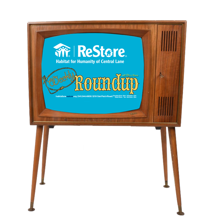 The ReStore Weekly Roundup Eugene Habitat ReStore